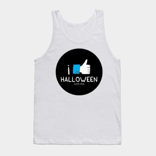 I love Halloween (with you) Tank Top